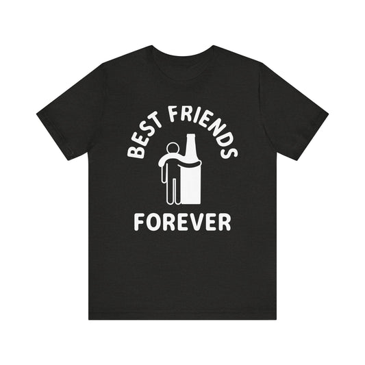 Graphic Tee Best Friends Forever Beer Bottle Man Unisex Jersey Short Sleeve Tee