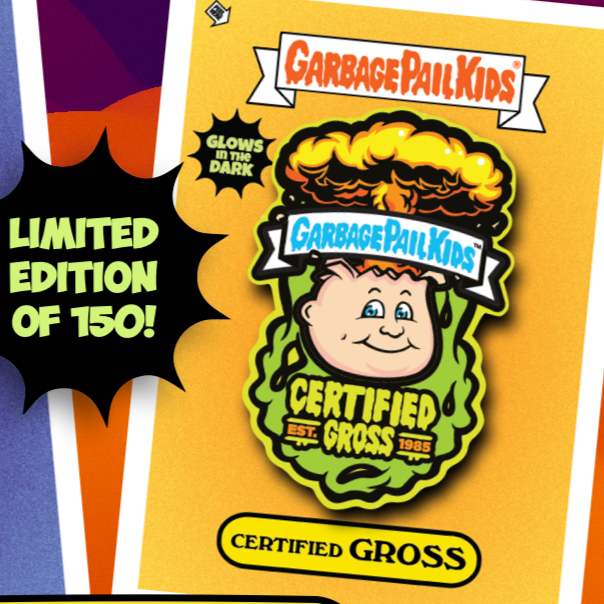 Garbage Pail Kids - Limited Edition CERTIFIED GROSS Glow in the Dark Enamel Pins and Exclusive Promo Trading Card