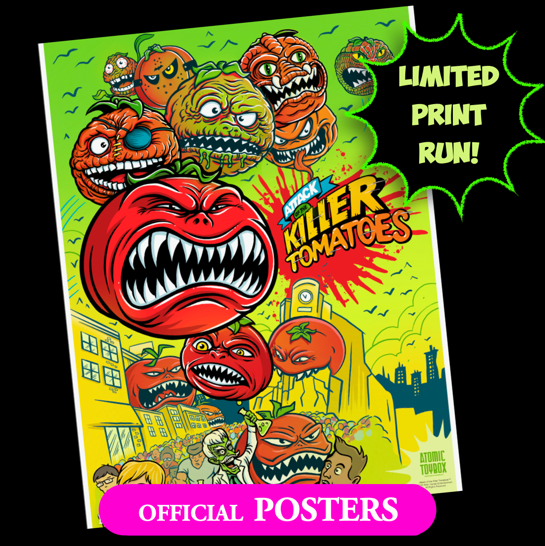 Attack of the Killer Tomatoes Poster by Tim Baron