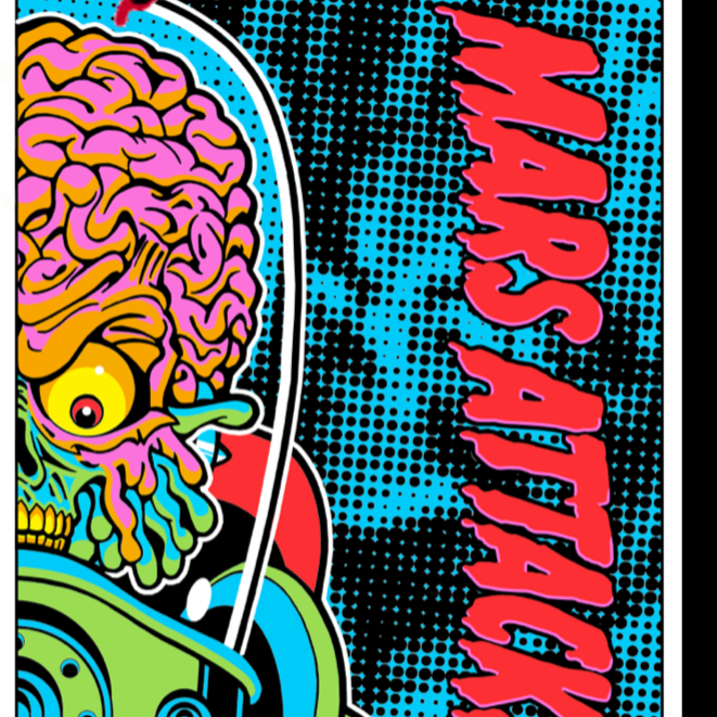 Mars Attacks -  Limited Edition Black Light Posters Signed and Numbered by KEMO