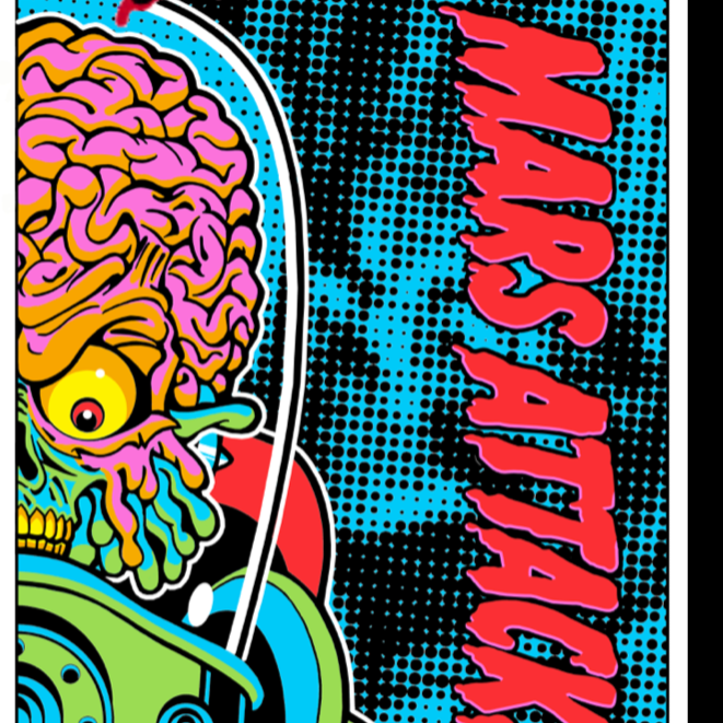 Mars Attacks - Limited Edition Black Light Posters Signed and Numbered by KEMO