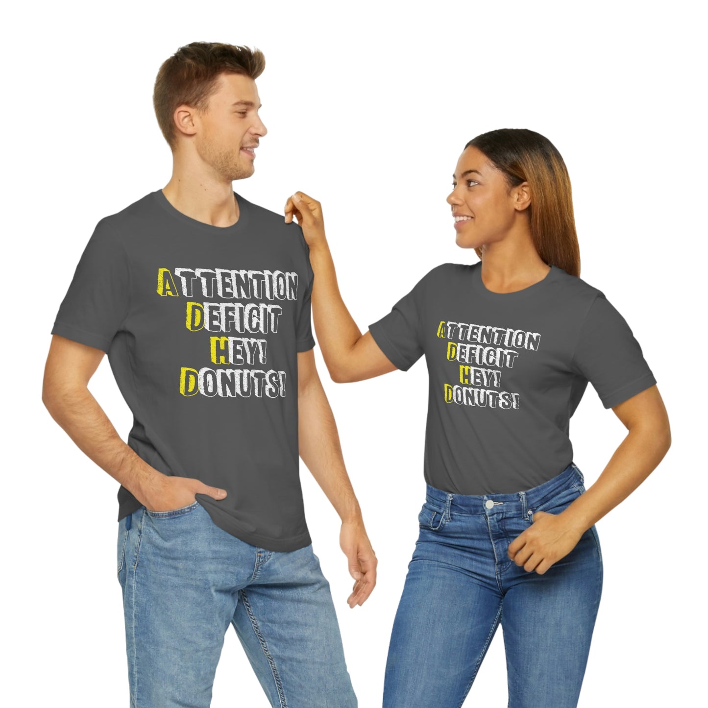 Attention Deficit Hey! Donuts! - Unisex short sleeve tee