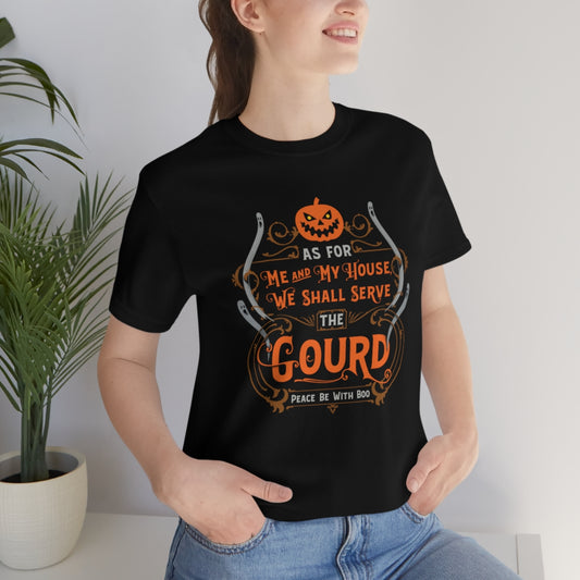 Serve the Gourd Tee