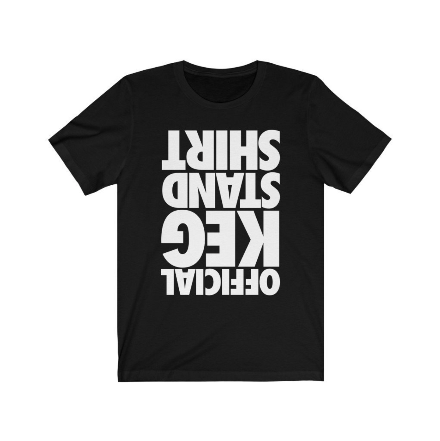 Official Keg Stand Shirt