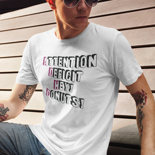 Attention Deficit Hey! Donuts! - Unisex short sleeve tee