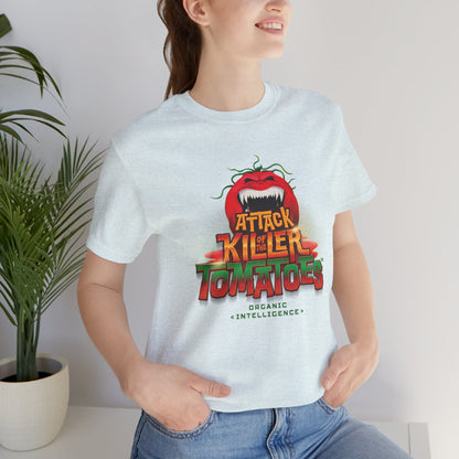 Attack of the Killer Tomatoes: Organic Intelligence™ T-Shirt