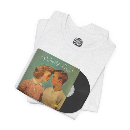 Attack of the Killer Tomatoes™ "Puberty Love" Tee