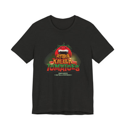 Attack of the Killer Tomatoes: Organic Intelligence™ T-Shirt