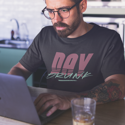 T-Shirt - Day Drunk - 80's Style!